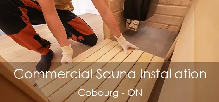  Commercial Sauna Installation Cobourg - ON
